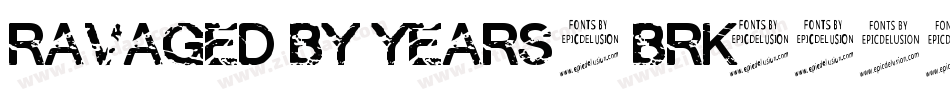 Ravaged By Years (BRK)字体转换